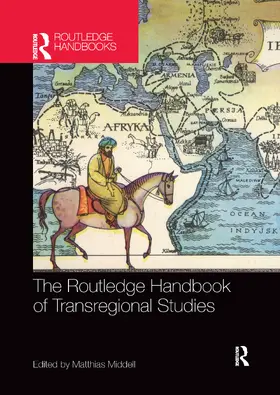 Middell |  The Routledge Handbook of Transregional Studies | Buch |  Sack Fachmedien