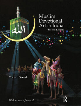 Saeed |  Muslim Devotional Art in India | Buch |  Sack Fachmedien