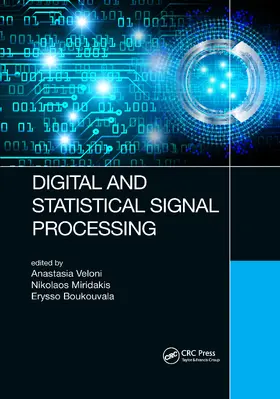 Veloni / Miridakis / Boukouvala |  Digital and Statistical Signal Processing | Buch |  Sack Fachmedien