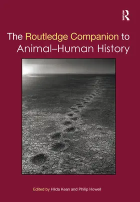 Kean / Howell |  The Routledge Companion to Animal-Human History | Buch |  Sack Fachmedien