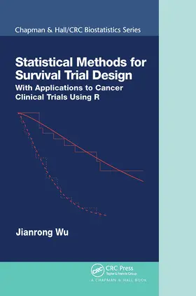 Wu |  Statistical Methods for Survival Trial Design | Buch |  Sack Fachmedien