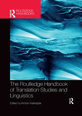 Malmkjaer |  The Routledge Handbook of Translation Studies and Linguistics | Buch |  Sack Fachmedien