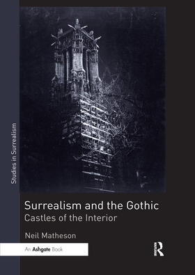 Matheson |  Surrealism and the Gothic | Buch |  Sack Fachmedien