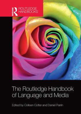 Cotter / Perrin |  The Routledge Handbook of Language and Media | Buch |  Sack Fachmedien