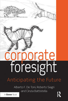 De Toni / Siagri / Battistella |  Corporate Foresight | Buch |  Sack Fachmedien