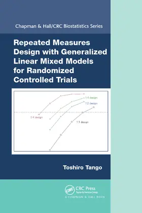 Tango | Repeated Measures Design with Generalized Linear Mixed Models for Randomized Controlled Trials | Buch | 978-0-367-73638-5 | sack.de