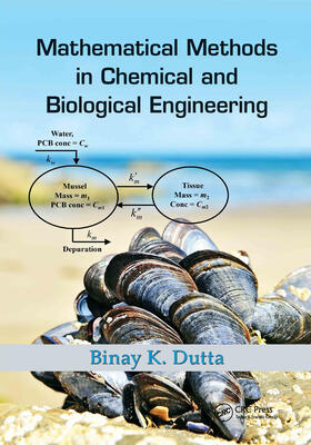 Dutta |  Mathematical Methods in Chemical and Biological Engineering | Buch |  Sack Fachmedien