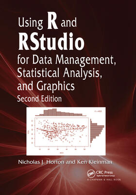 Horton / Kleinman |  Using R and Rstudio for Data Management, Statistical Analysis, and Graphics | Buch |  Sack Fachmedien
