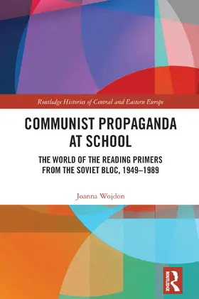 Wojdon | Communist Propaganda at School | Buch | 978-0-367-74063-4 | sack.de