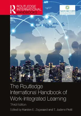 Zegwaard / Pretti |  The Routledge International Handbook of Work-Integrated Learning | Buch |  Sack Fachmedien