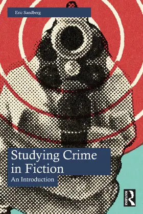 Sandberg |  Studying Crime in Fiction | Buch |  Sack Fachmedien