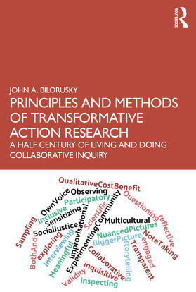 Bilorusky |  Principles and Methods of Transformative Action Research | Buch |  Sack Fachmedien