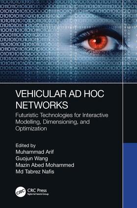 Wang / Arif / Mohammed |  Vehicular Ad Hoc Networks | Buch |  Sack Fachmedien