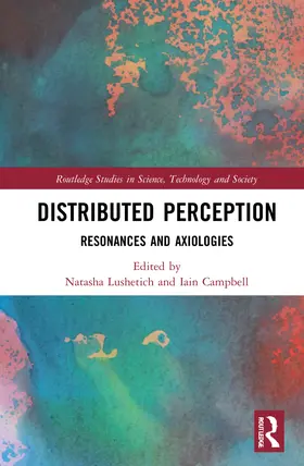 Campbell / Lushetich |  Distributed Perception | Buch |  Sack Fachmedien