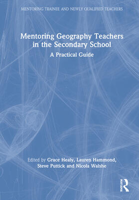 Healy / Hammond / Puttick |  Mentoring Geography Teachers in the Secondary School | Buch |  Sack Fachmedien