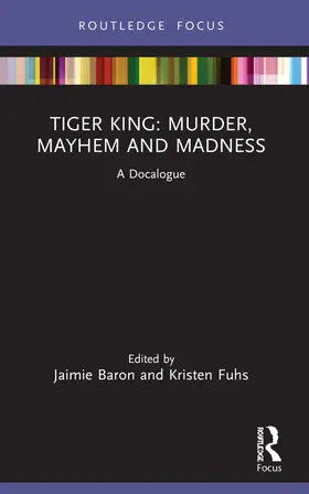 Baron / Fuhs |  Tiger King: Murder, Mayhem and Madness | Buch |  Sack Fachmedien