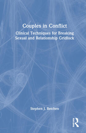 Betchen |  Couples in Conflict | Buch |  Sack Fachmedien