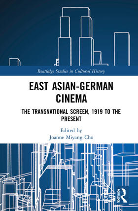 Cho |  East Asian-German Cinema | Buch |  Sack Fachmedien