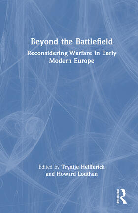 Helfferich / Louthan |  Beyond the Battlefield | Buch |  Sack Fachmedien