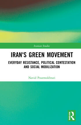 Pourmokhtari |  Iran's Green Movement | Buch |  Sack Fachmedien