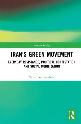 Pourmokhtari |  Iran's Green Movement | Buch |  Sack Fachmedien