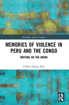 Shang Ndi |  Memories of Violence in Peru and the Congo | Buch |  Sack Fachmedien