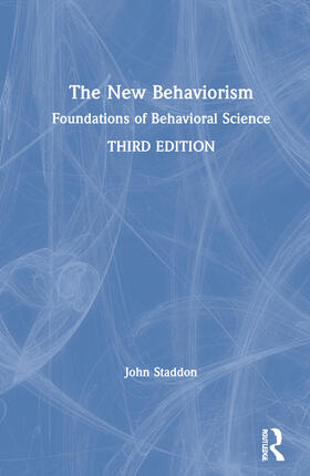 Staddon |  The New Behaviorism | Buch |  Sack Fachmedien