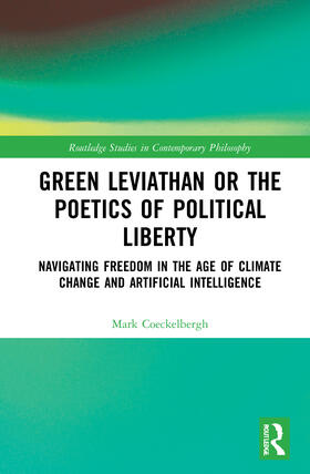 Coeckelbergh |  Green Leviathan or the Poetics of Political Liberty | Buch |  Sack Fachmedien