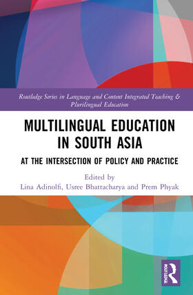 Adinolfi / Bhattacharya / Phyak |  Multilingual Education in South Asia | Buch |  Sack Fachmedien