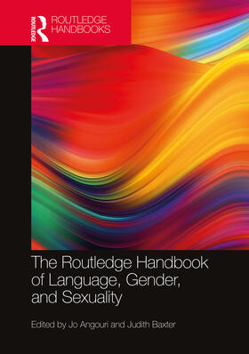 Angouri / Baxter |  The Routledge Handbook of Language, Gender, and Sexuality | Buch |  Sack Fachmedien
