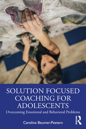 Beumer-Peeters |  Solution Focused Coaching for Adolescents | Buch |  Sack Fachmedien