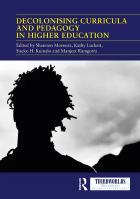 Luckett / Morreira / Ramgotra |  Decolonising Curricula and Pedagogy in Higher Education | Buch |  Sack Fachmedien