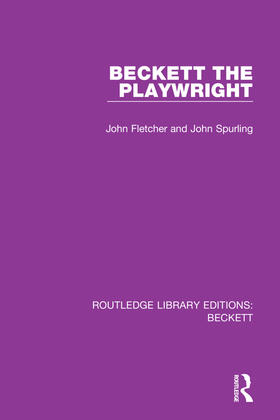 Fletcher / Spurling |  Beckett the Playwright | Buch |  Sack Fachmedien