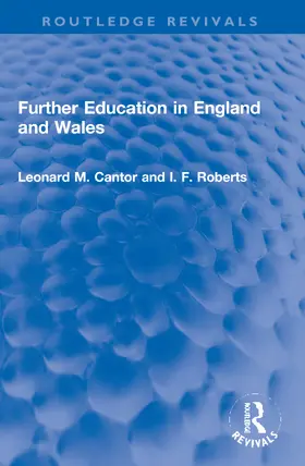 Cantor / Roberts |  Further Education in England and Wales | Buch |  Sack Fachmedien