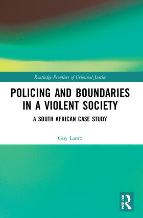 Lamb |  Policing and Boundaries in a Violent Society | Buch |  Sack Fachmedien