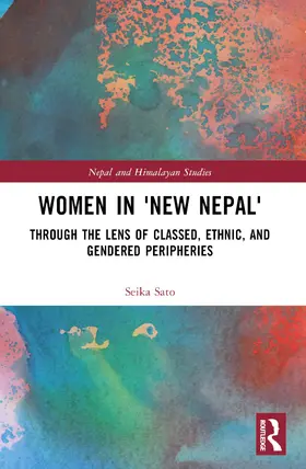 Sato |  Women in 'New Nepal' | Buch |  Sack Fachmedien