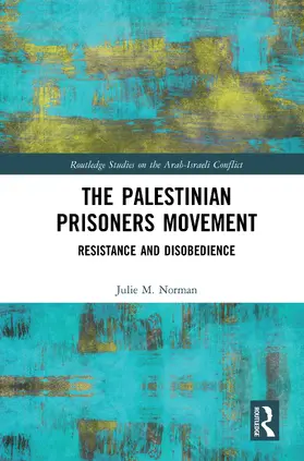 Norman |  The Palestinian Prisoners Movement | Buch |  Sack Fachmedien