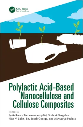 Parameswaranpillai / Siengchin / Salim |  Polylactic Acid-Based Nanocellulose and Cellulose Composites | Buch |  Sack Fachmedien