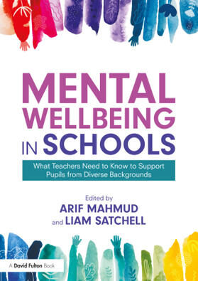 Mahmud / Satchell |  Mental Wellbeing in Schools | Buch |  Sack Fachmedien