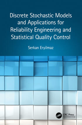 Eryilmaz |  Discrete Stochastic Models and Applications for Reliability Engineering and Statistical Quality Control | Buch |  Sack Fachmedien