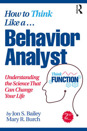 Bailey / Burch |  How to Think Like a Behavior Analyst | Buch |  Sack Fachmedien