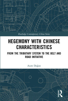 Dogan |  Hegemony with Chinese Characteristics | Buch |  Sack Fachmedien