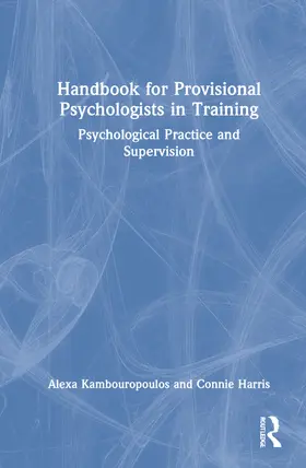 Kambouropoulos / Harris |  Handbook for Provisional Psychologists in Training | Buch |  Sack Fachmedien