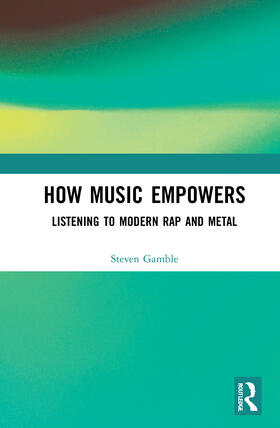 Gamble |  How Music Empowers | Buch |  Sack Fachmedien