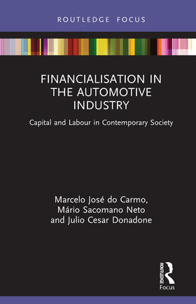 do Carmo / Donadone / Sacomano Neto |  Financialisation in the Automotive Industry | Buch |  Sack Fachmedien