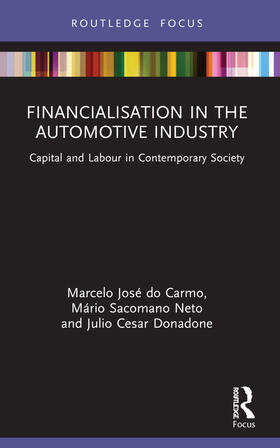 do Carmo / Donadone / Sacomano Neto |  Financialisation in the Automotive Industry | Buch |  Sack Fachmedien