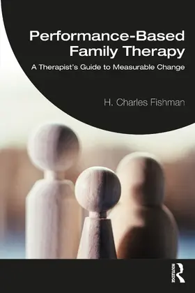 Fishman |  Performance-Based Family Therapy | Buch |  Sack Fachmedien