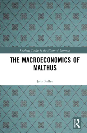 Pullen |  The Macroeconomics of Malthus | Buch |  Sack Fachmedien