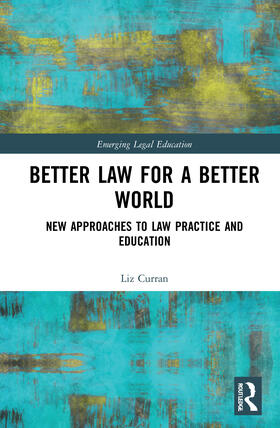 Curran |  Better Law for a Better World | Buch |  Sack Fachmedien