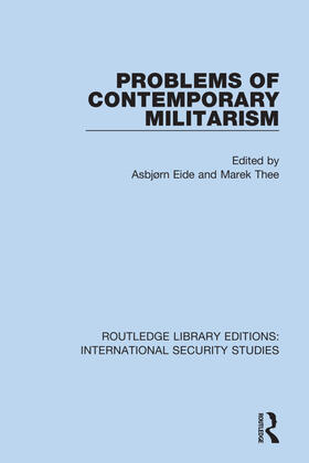 Eide / Thee | Problems of Contemporary Militarism | Buch | 978-0-367-75247-7 | sack.de